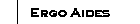 Ergo Aides